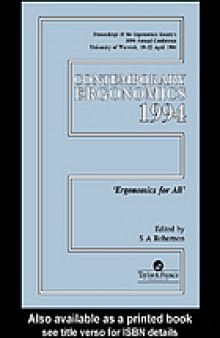 Contemporary ergonomics, 1994 : proceedings of the Ergonomics Society's 1994 Annual Conference, University of Warwick, 19-22 April 1994 : ergonomics for all