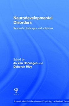 Neurodevelopmental Disorders: Research challenges and solutions