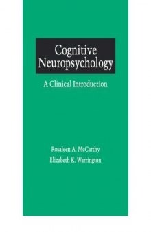 Cognitive Neuropsychology. A Clinical Introduction