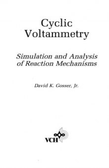 Cyclic voltametry. Simulation and analysis of reaction mechanism