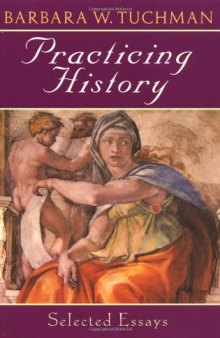 Practicing History: Selected Essays