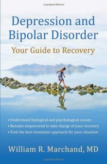 Depression and bipolar disorder : your guide to recovery