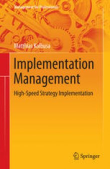 Implementation Management: High-Speed Strategy Implementation