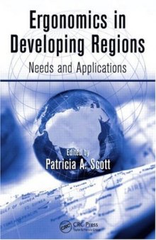 Ergonomics in Developing Regions: Needs and Applications (Ergonomics Design & Mgmt. Theory & Applications)