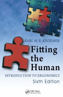 Fitting the Human : Introduction to Ergonomics, Sixth Edition
