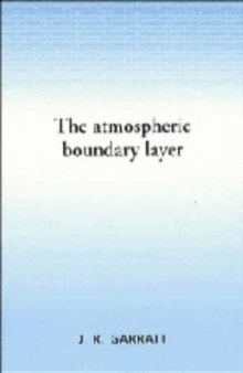 The Atmospheric Boundary Layer (Cambridge Atmospheric and Space Science Series)
