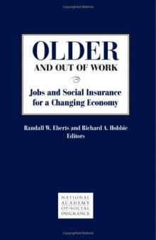 Older and Out of Work: Jobs and Social Insurance for a Changing Economy