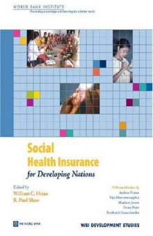 Social Health Insurance for Developing Nations (Wbi Development Studies) (Wbi Development Studies)
