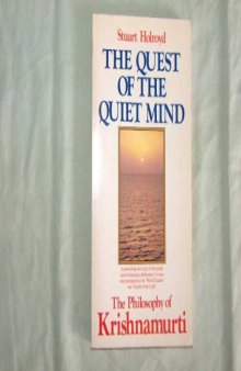 The Quest of the Quiet Mind: Philosophy of Krishnamurti