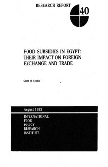 Food subsidies in Egypt: Their impact on foreign exchange and trade (Research report   International Food Policy Research Institute)