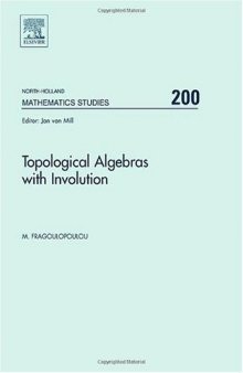 Topological Algebras With Involution