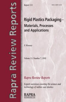 Rigid Plastics Packaging : Materials, Processes and Applications