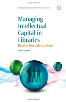 Managing Intellectual Capital in Libraries. Beyond the Balance Sheet