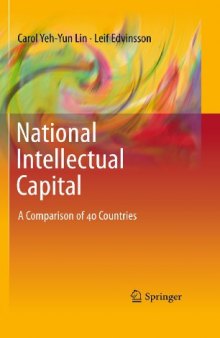 National Intellectual Capital: A Comparison of 40 Countries