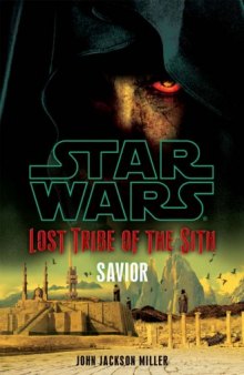 Savior (Star Wars: Lost Tribe of the Sith #4)