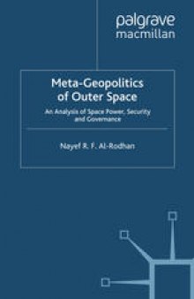 Meta-Geopolitics of Outer Space: An Analysis of Space Power, Security and Governance