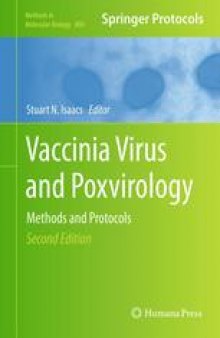 Vaccinia Virus and Poxvirology: Methods and Protocols