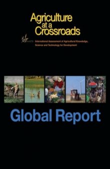 Agriculture at a Crossroads: The Global Report