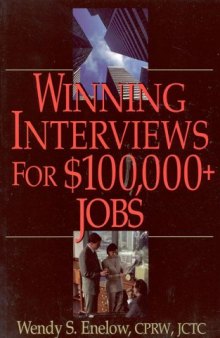 Winning interviews for $100,000+ jobs