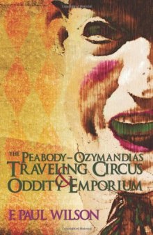 The Peabody-Ozymandias Travelling Circus Oddity & Emporium  