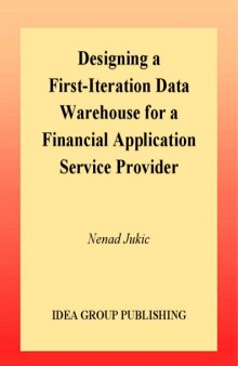 Designing a First-Iteration Data Warehouse for a Financial Application Service Provider