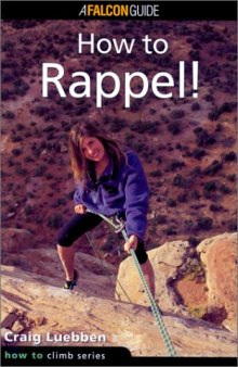 How to rappel!