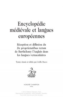 Encyclopédie médiévale et langues européennes : réception et diffusion du De proprietatibus rerum de Barthélemy l’Anglais dans les langues vernaculaires