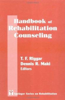 Handbook of Rehabilitation Counseling (Springer Series on Rehabilitation)