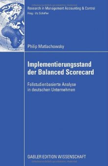 Implementierungsstand der Balanced Scorecard: Fallstudienbasierte Analyse in deutschen Unternehmen