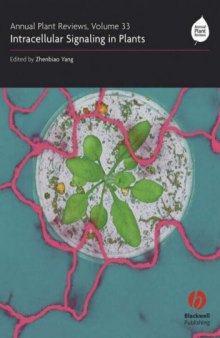 Annual Plant Reviews, Intracellular Signaling in Plants