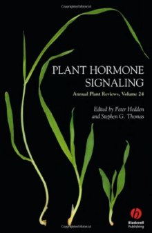 Annual Plant Reviews, Plant Hormone Signaling (Volume 24)