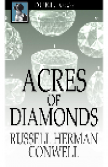 Acres of Diamonds. Our Everyday Opportunities
