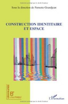 Construction identitaire et espace 