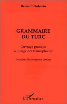 Grammaire du turc : ouvrage pratique à l'usage des francophones