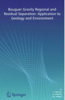 Bouguer Gravity Regional and Residual Separation: Application to Geology and Environment