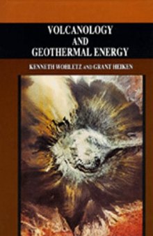 Volcanology and Geothermal Energy (Los Alamos Series in Basic and Applied Sciences)