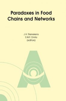 Paradoxes in Food Chains and Networks: Proceedings of the Fifth International Conference on Chain and Network Management in Agribusiness and the Food Industry (Noordwijk, 6-8 June 2002)