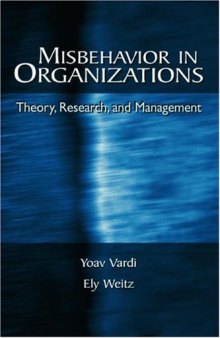 Misbehavior in Organizations: Theory, Research, and Management (Series in Applied Psychology)