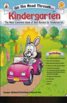 On the Road Through Kindergarten : The Most Complete Book of Skill Review for Kindergarten