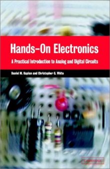 Hands-On Electronics: A Practical Introduction to Analog and Digital Circuits