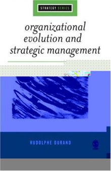Organizational Evolution and Strategic Management (SAGE Strategy series)