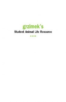Mammals (Grzimek's Student Animal Life Resource, volumes 1 to 4)