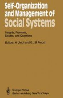 Self-Organization and Management of Social Systems: Insights, Promises, Doubts, and Questions