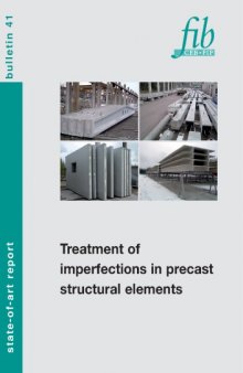 FIB 41: Treatment of imperfections in precast structural elements