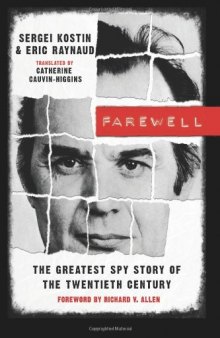 Farewell: The Greatest Spy Story of the Twentieth Century  