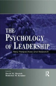 The Psychology of Leadership: New Perspectives and Research