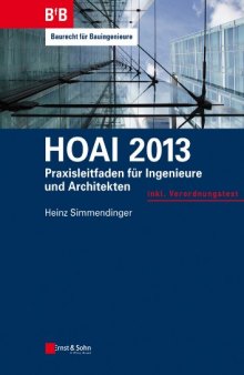 HOAI 2013 - Praxisleitfaden für Ingenieure und Architekten