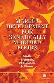 Market development for genetically modified foods