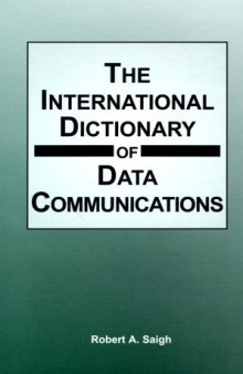 The international dictionary of data communications