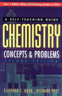 Chemistry: Concepts and Problems: A Self-Teaching Guide (Wiley Self-Teaching Guides)